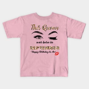 This Queen Was Born In September Leopard Pattern Kids T-Shirt